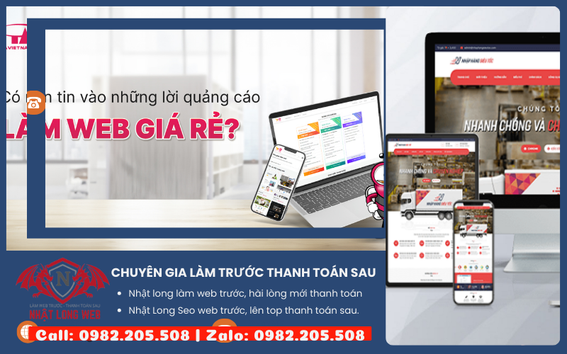 Vì sao nên làm web giá rẻ uy tín tại Nhật Long INC?