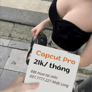 CapCut Pro giá 21k/tháng